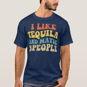 Camiseta Eu Gosto De Tequila E Talvez 3 Pessoas II