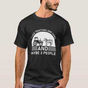 Camiseta Eu Gosto De Tratores E Vacas E Talvez 3 Pessoas