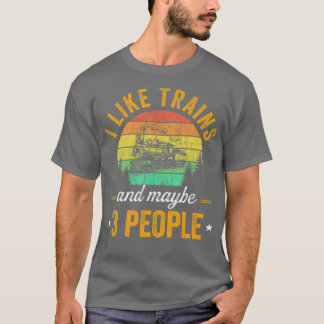 Camiseta Eu gosto de trens e talvez três pessoas de present