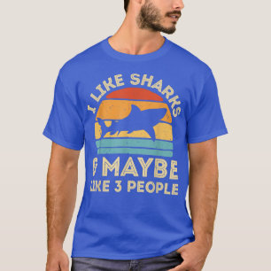 Camiseta Eu Gosto de Tubarões e Talvez 3 Pessoas Adorável A