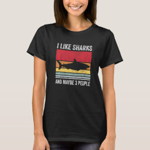 Camiseta Eu gosto de tubarões e talvez três Pessoas 3