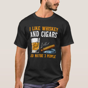 Camiseta Eu Gosto De Uísque E Cigarros E Talvez Três Pessoa