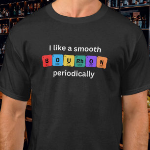 Camiseta Eu Gosto de um Bourbon Suave Periodicamente Engraç