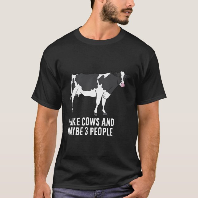 Camiseta Eu Gosto De Vacas E Talvez De Três Pessoas De Faze (Frente)