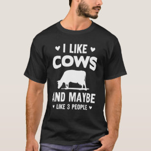 Camiseta Eu gosto de vacas e talvez goste de 3 pessoas vaca