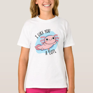 Camiseta Eu Gosto De Você Um Lindo Pedaço Axolotl