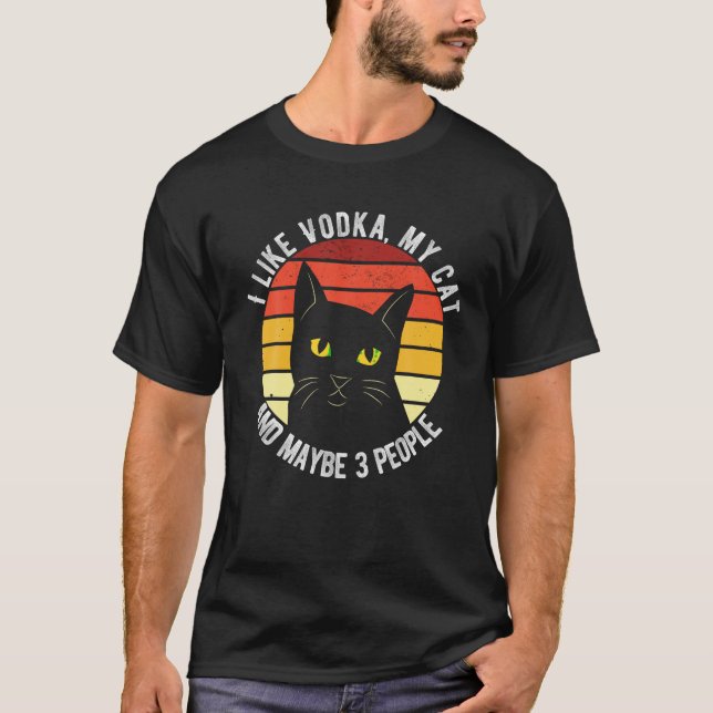 Camiseta Eu Gosto De Vodka Meu Gato E Talvez 3 Pessoas Engr (Frente)