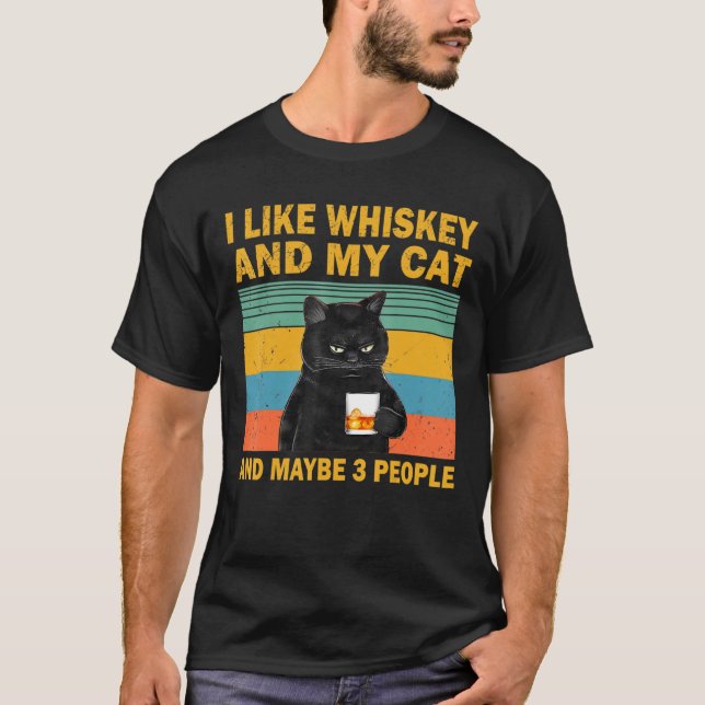 Camiseta Eu Gosto De Whiskey Meu Gato E Talvez 3 Pessoas Ca (Frente)
