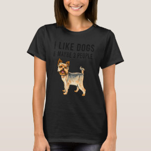 Camiseta Eu Gosto De Yorkshire Terrier Dogs E Talvez 3 Pess