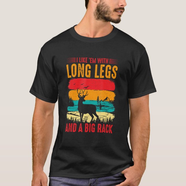 Camiseta Eu Gosto Deles Com Pernas Longas E Caça A Veados D (Frente)