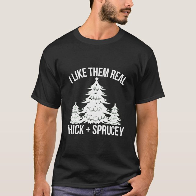 Camiseta Eu Gosto Deles Realmente Grossos E Árvore Abeto (Frente)