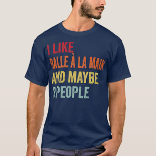 Camiseta Eu gosto do Balle la main talvez três Pessoas