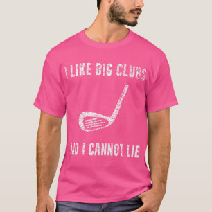 Camiseta Eu Gosto Do Big Clubs Funny Golf Club Humor Golfin