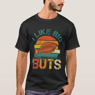 Camiseta Eu Gosto Do Grande Buraco Halibut For Halibut Fish