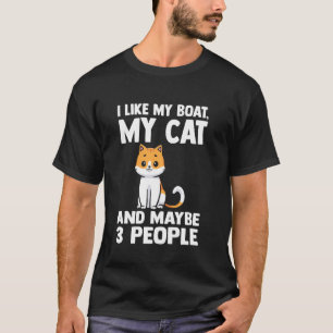 Camiseta Eu gosto do meu barco, gato e talvez 3 animais de
