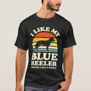 Camiseta Eu Gosto do Meu Blue Heeler Cão de Gado Australian