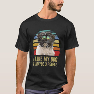 Camiseta Eu gosto do meu cachorro e talvez três Pessoas Tib