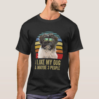 Camiseta Eu gosto do meu cachorro e talvez três Pessoas Tib