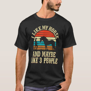 Camiseta Eu Gosto do Meu Cavalo E Talvez Goste de 3 Pessoas