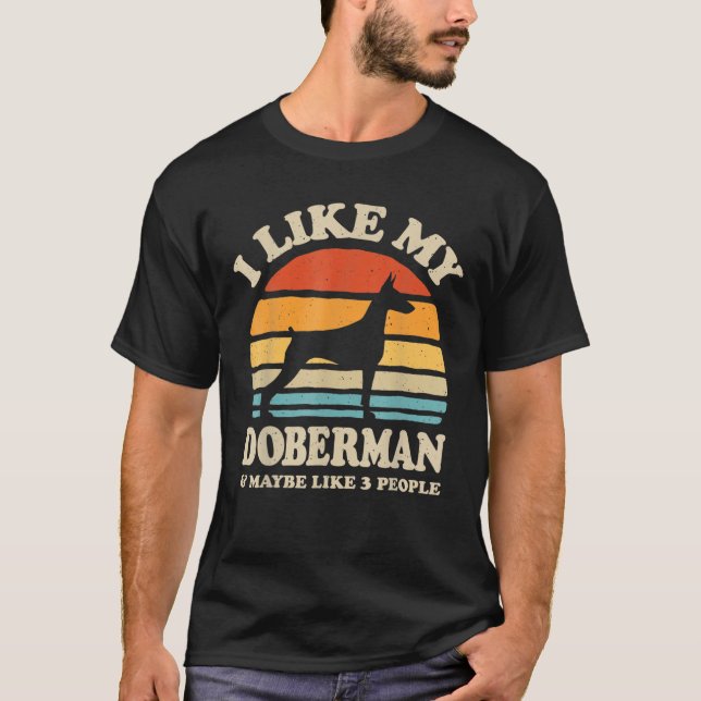 Camiseta Eu Gosto Do Meu Doberman E Talvez Como 3 Pessoas D (Frente)