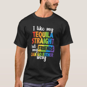 Camiseta Eu Gosto Do Meu Hetero De Tequila Que Meus Amigos