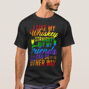 Camiseta Eu Gosto Do Meu Hetero De Uísque Mas Os Meus Amigo