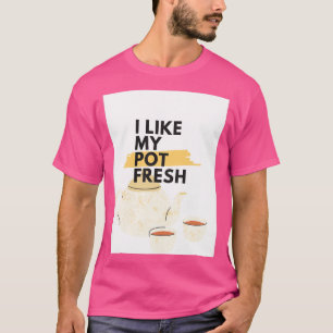 Camiseta Eu gosto do meu pote de pote de chá fresco