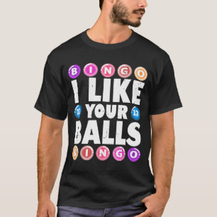 Camiseta Eu Gosto do Seu Bingo de Bolas Jogo de Azar Dia da