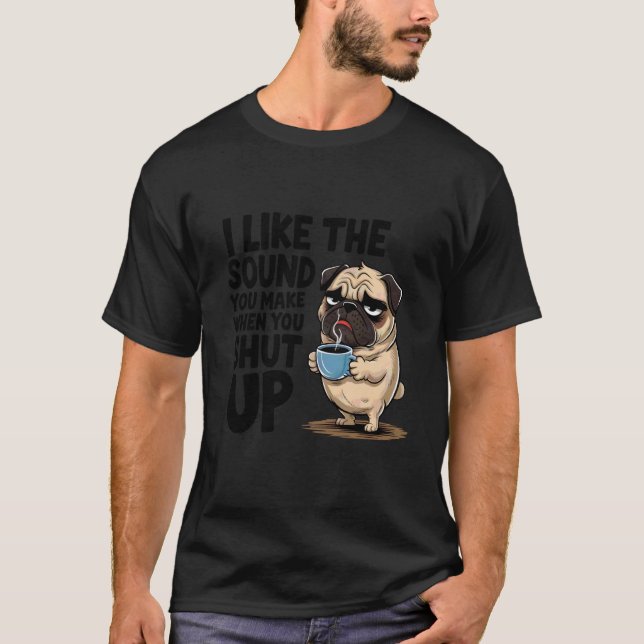 Camiseta Eu Gosto do Som que Você Faz Quando Você Fecha a B (Frente)
