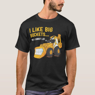 Camiseta Eu gosto do t-shirt grande do Backhoe dos baldes