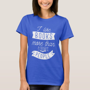 Camiseta Eu Gosto Mais de Livros do Que de Pessoas