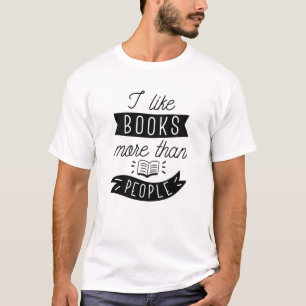 Camiseta Eu Gosto Mais De Livros Do Que De Pessoas