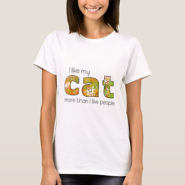 Camiseta Eu gosto mais do meu gato do que das pessoas (Frente)