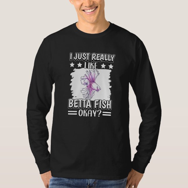 Camiseta Eu Gosto Muito Da Betta Fish Ok Betta Fish (Frente)
