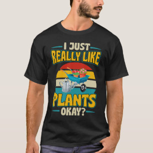 Camiseta Eu Gosto Muito Das Plantas, Bem, Do Estilo Da Vint