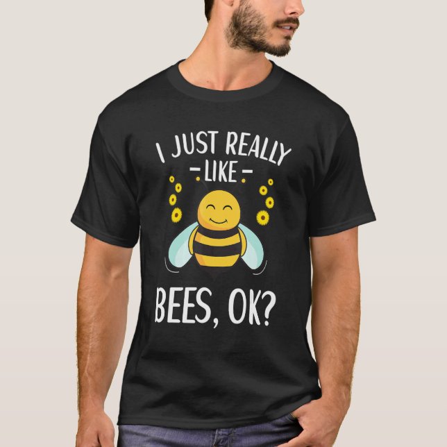 Camiseta Eu Gosto Muito De Abelhas, Citando O Beekeeper App (Frente)