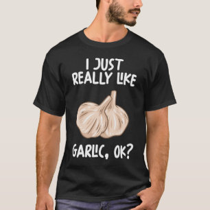 Camiseta Eu Gosto Muito De Alho Ok