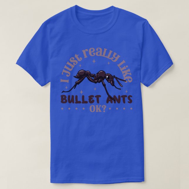 Camiseta Eu gosto muito de Ants Bullet (Frente do Design)