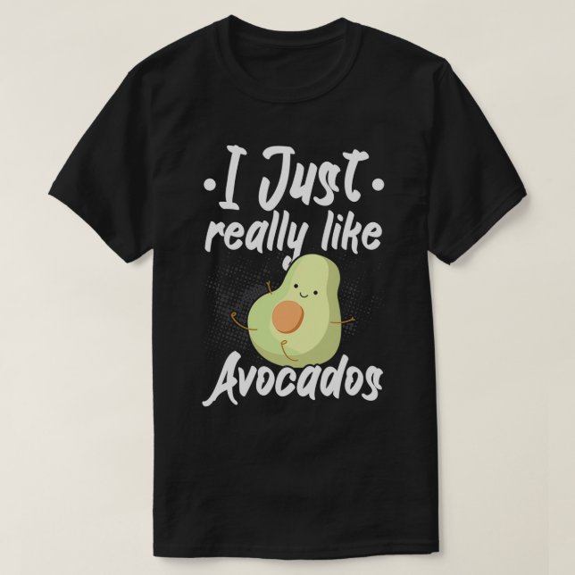 Camiseta Eu Gosto Muito De Avocados Guac Guacamole Keto (Frente do Design)