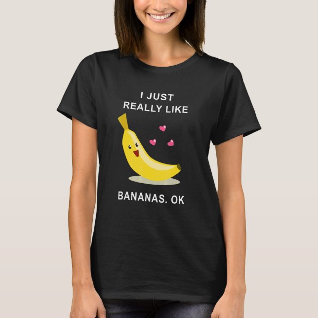 Camiseta Eu Gosto Muito De Bananas. (Frente)