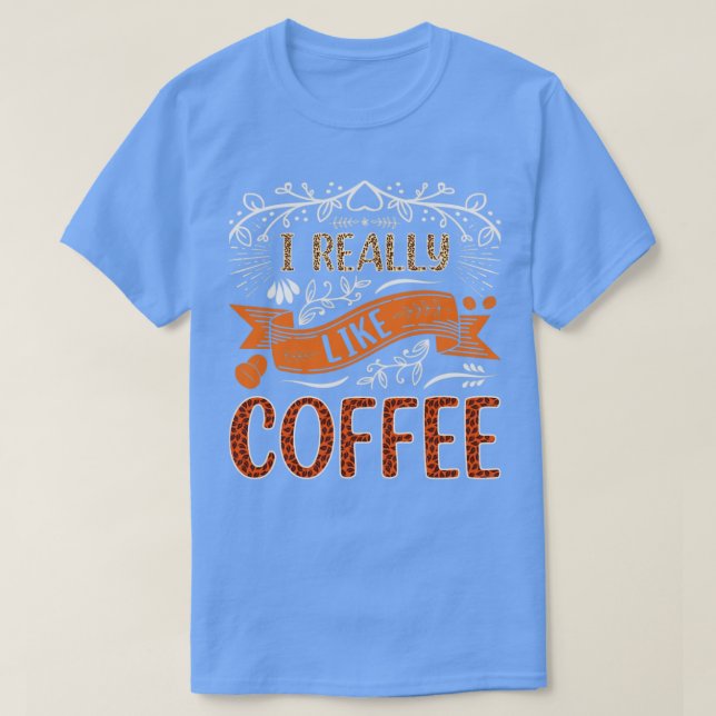 Camiseta Eu gosto muito de café (Frente do Design)