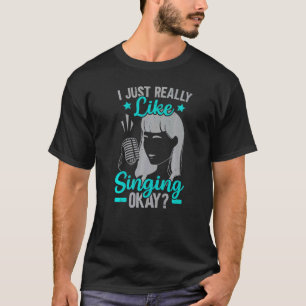 Camiseta Eu Gosto Muito De Cantar Um Cantor Profissional Ka