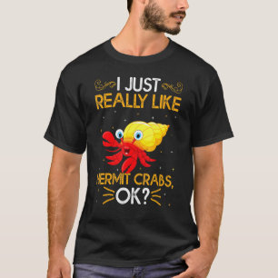 Camiseta Eu Gosto Muito De Caranguejos Hermit.