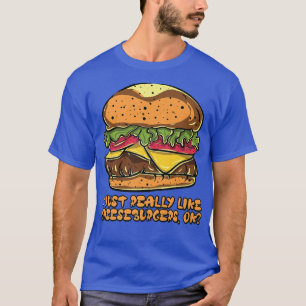 Camiseta Eu Gosto Muito De Cheeseburgers, Ok Hamburger Bur