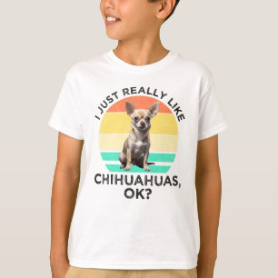Camiseta Eu Gosto Muito De Chihuahuas, OK?