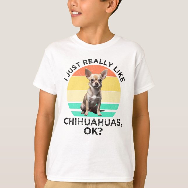 Camiseta Eu Gosto Muito De Chihuahuas, OK? (Frente)