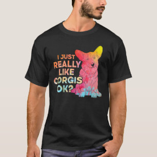 Camiseta Eu Gosto Muito De Corgis Ok