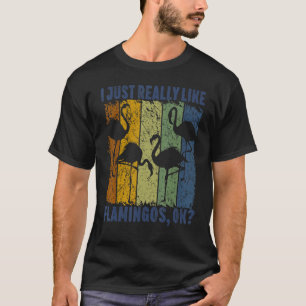 Camiseta Eu Gosto Muito De Flamingos Ok Animal Bird 3