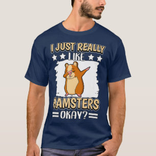 Camiseta Eu Gosto Muito De Hamsters, Hammy Hamster