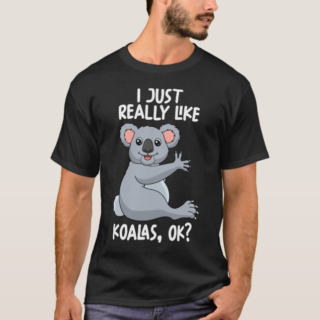 Camiseta Eu Gosto Muito De Koalas Ok (Frente)
